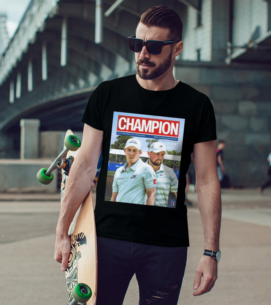 Champion Matt Fitzpatrick Alex Fitzpatrick Zurich Classic New Orleans PGA Tour T-Shirt