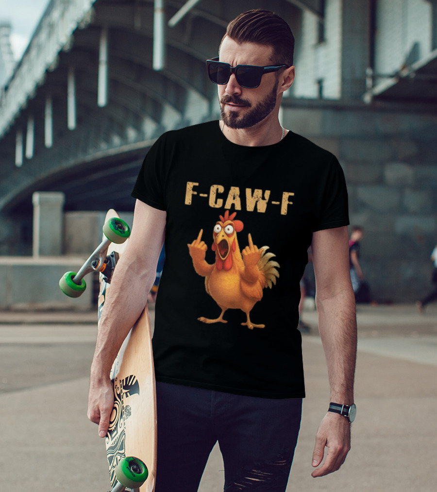 F Caw F Rooster Meme Funny Middle Finger T-Shirt