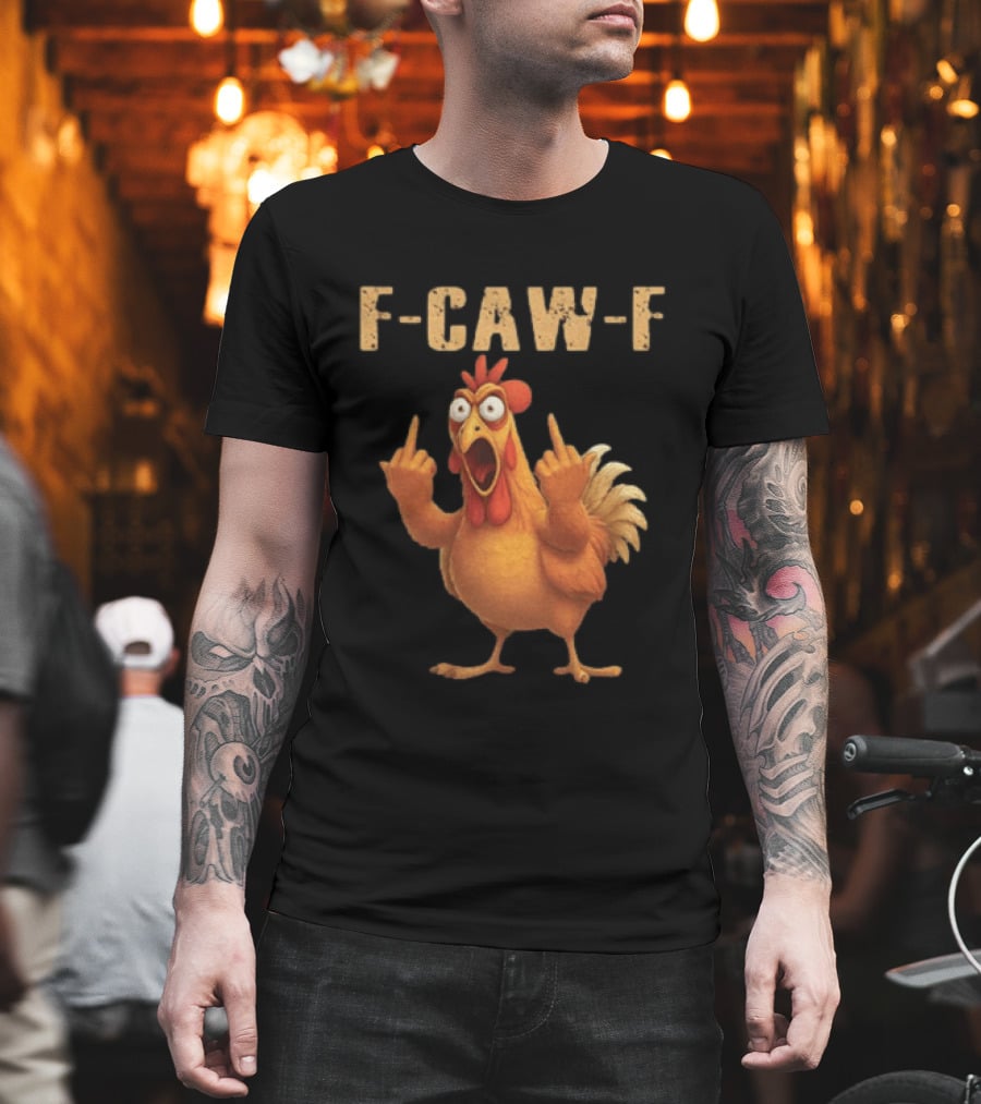 F Caw F Rooster Meme Funny Middle Finger T-Shirt