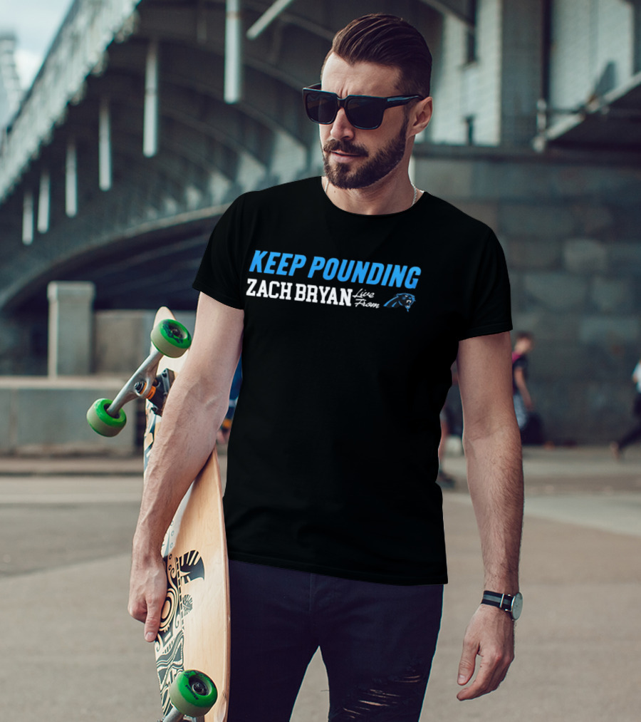 Zach Bryan Keep Pounding Live Carolina Panthers T-Shirt