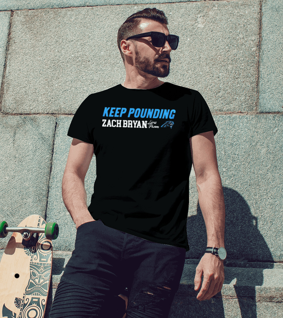 Zach Bryan Keep Pounding Live Carolina Panthers T-Shirt