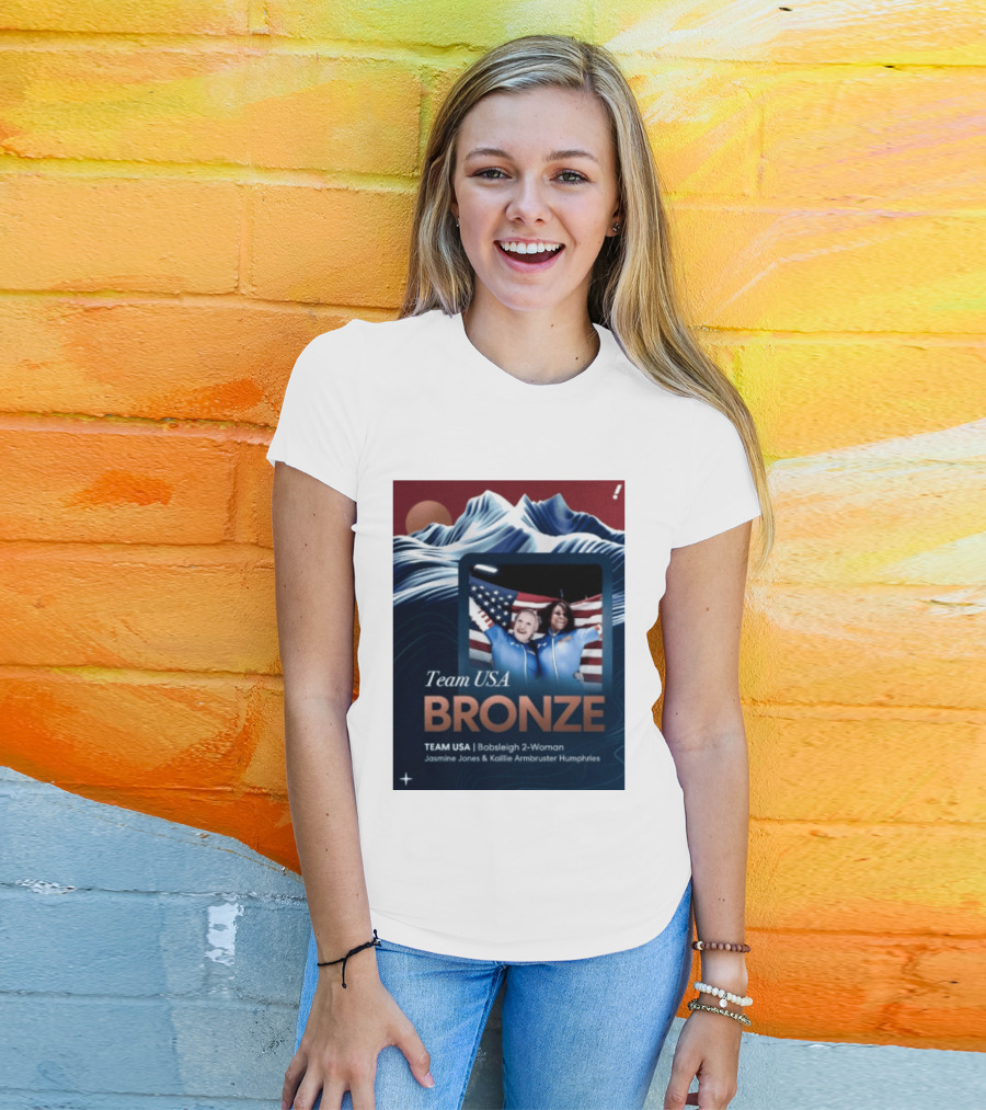 Team USA Bronze Bobsleigh 2 Woman Jasmine Jones Kaillie Armbruster Humphries T-Shirt