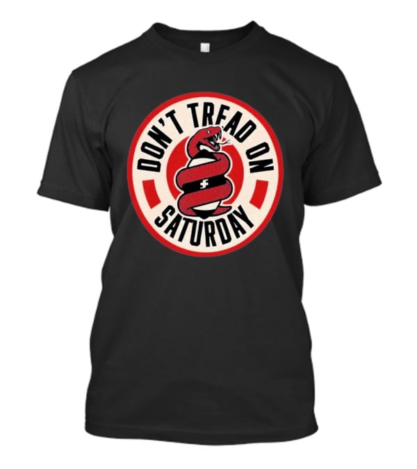 Don't Tread On Saturday Tour 2026 Snake T-Shirt
