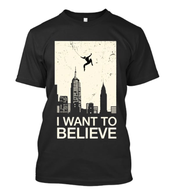 Friking I Want To Believe Swinging Hero Cityscape T-Shirt