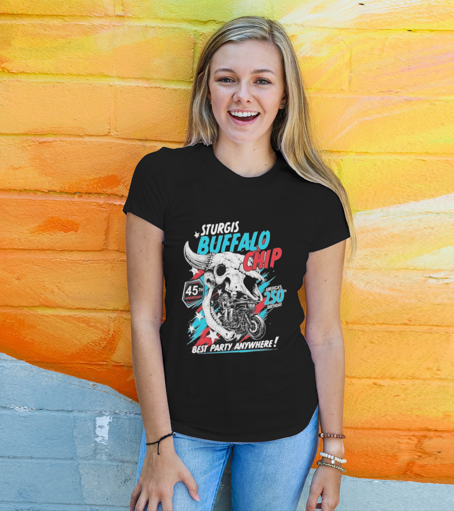 Sturgis Buffalo Chip 45th Anniversary Best Party Anywhere America's 250th Birthday T-Shirt