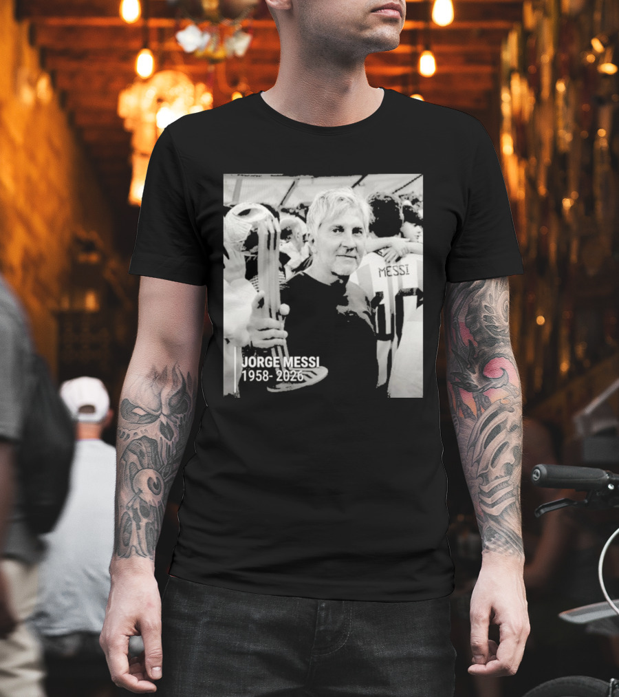 Jorge Messi 1958 2026 In Loving Memory T-Shirt