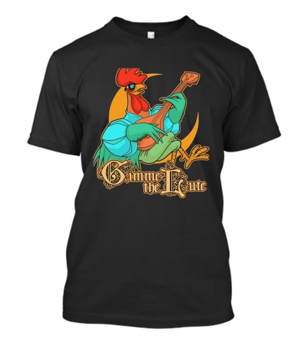 Rooster Musician Gimme The Lute Bard Funny Chicken Playing Instrument T-Shirt