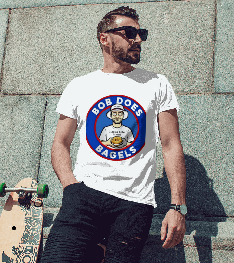 Bob Does Bagels I Got A Hole In One Have A Bagel T-Shirt