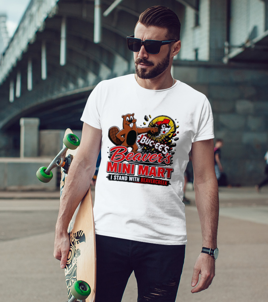 Buc Ee's Beaver's Mini Mart I Stand With Beavercreek Promotion T-Shirt