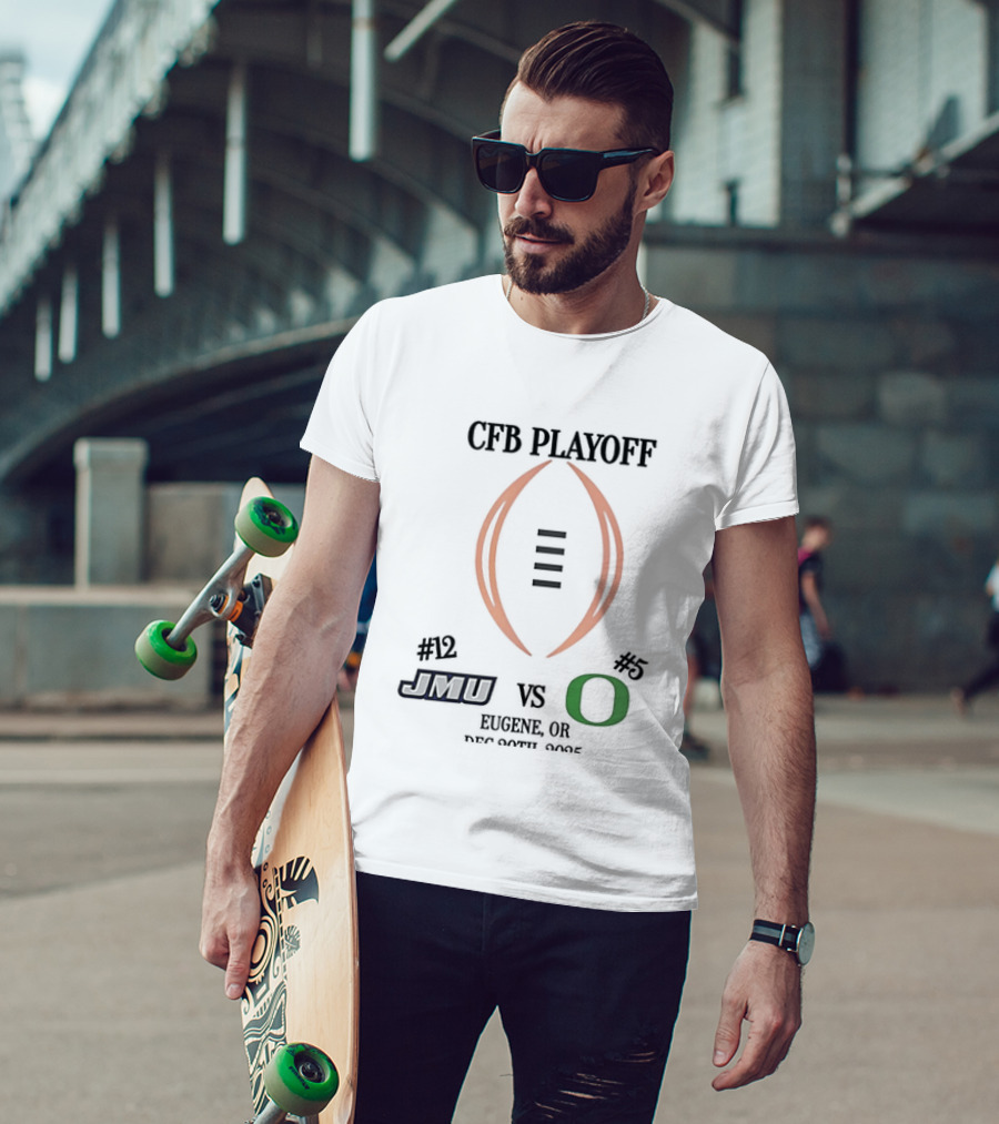 CFB Playoff 2025 Round 1 JMU Dukes Vs Oregon Ducks Eugene OR December 2025 T-Shirt