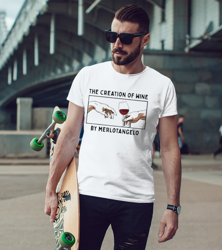 The Creation Of Wine By Merlotangelo Sip Of Creation T-Shirt