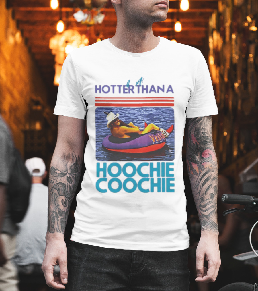 Hotter Than A Hoochie Coochie Lake Float Cowboy Hat T-Shirt