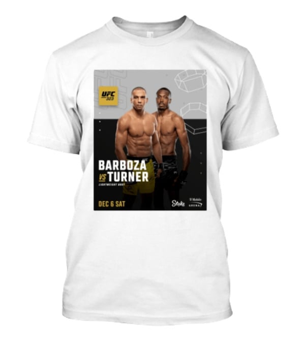 UFC 323 Barboza Vs Turner Lightweight Bout December 6 Sat 2025 Mobile Arena T-Shirt