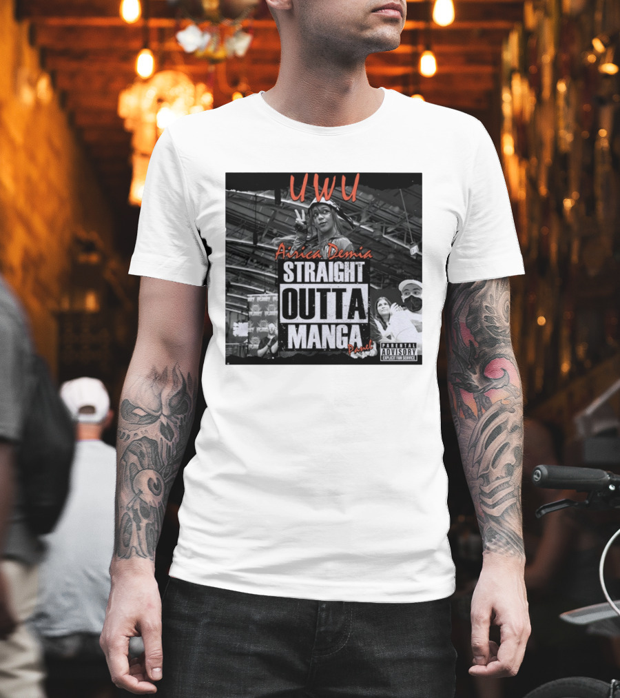 UWU Airica Demia Straight Outta Manga Panel Parental Explicit Fan Service T-Shirt