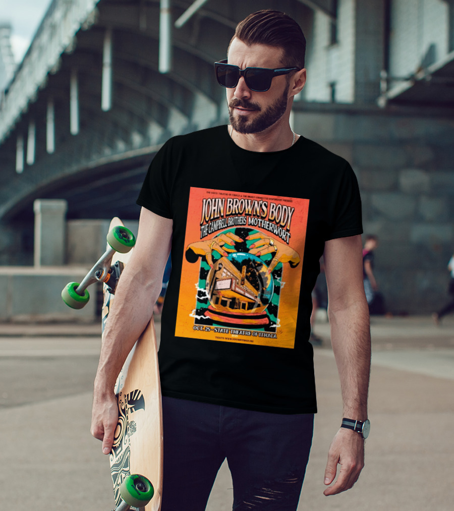 John Browns Body The Campbell Brothers Motherwort October 25 2025 State Theatre Of Ithaca Event T-Shirt
