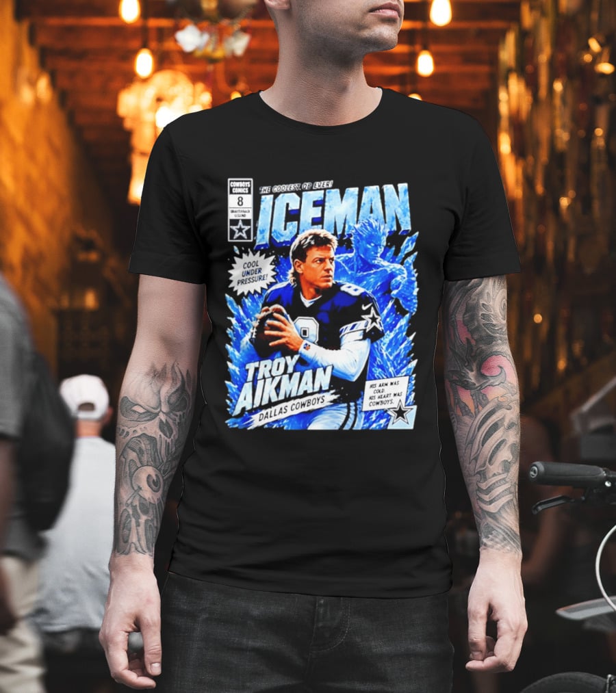 Troy Aikman Dallas Cowboys Comics Iceman Coolest QB Ever T-Shirt
