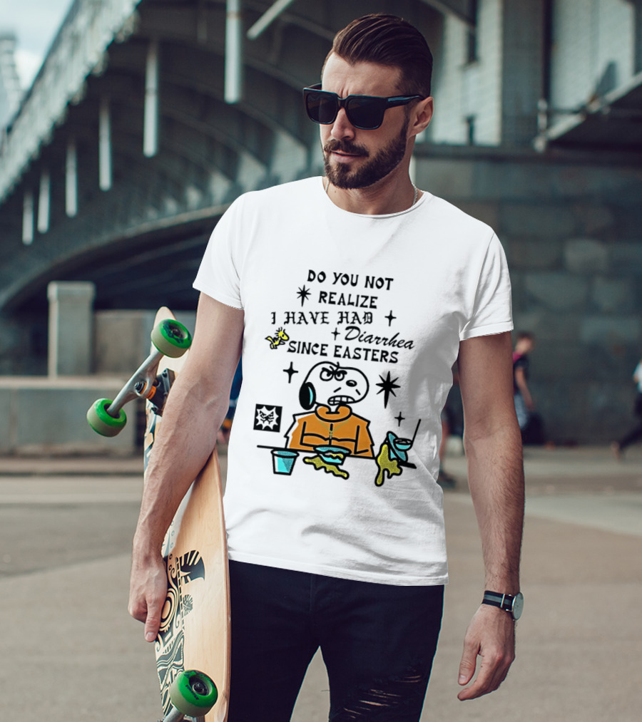 Classic Snoopy And Woodstock Do You Not Realize I Have Had Diarrhea Since Easters T-Shirt