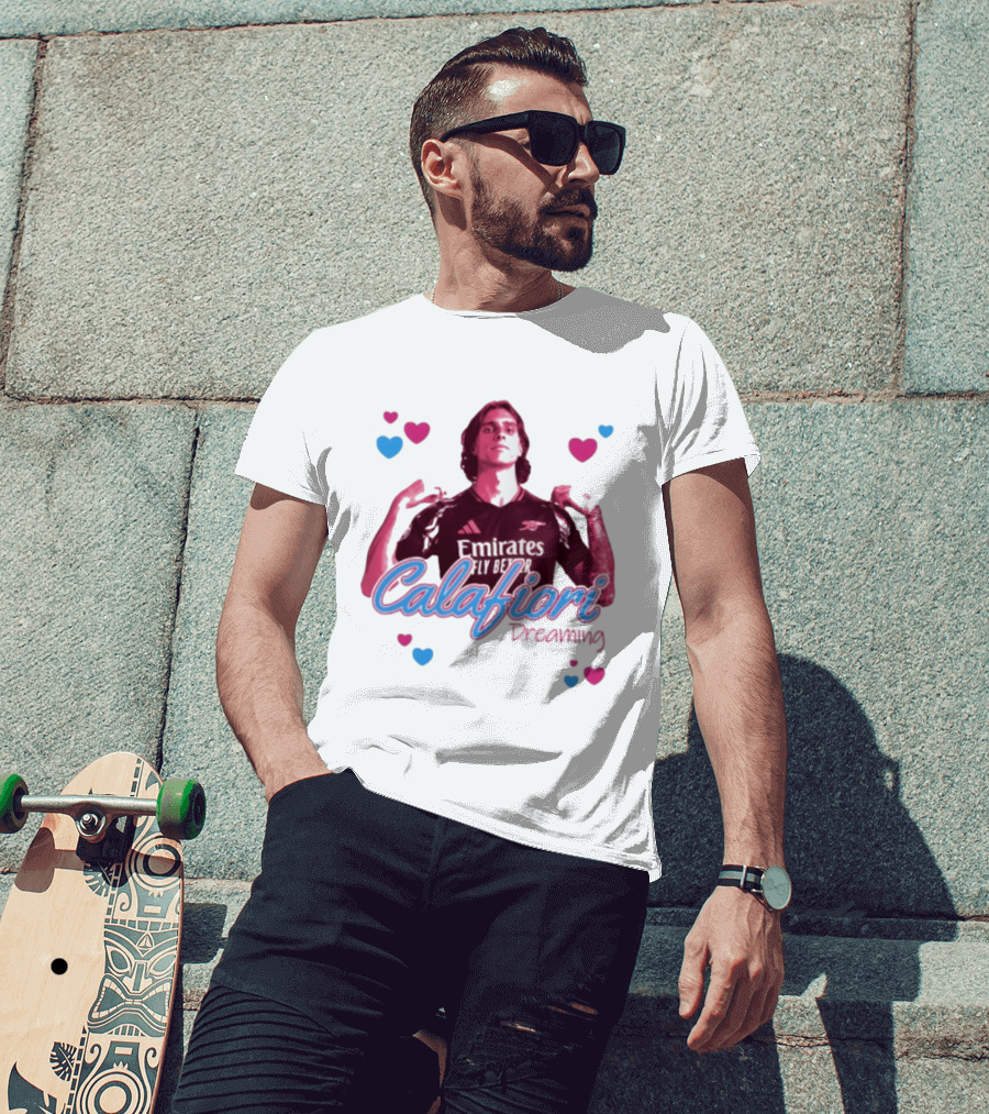 Calafiori Dreaming Emirates Fly Better Arsenal FC T-Shirt