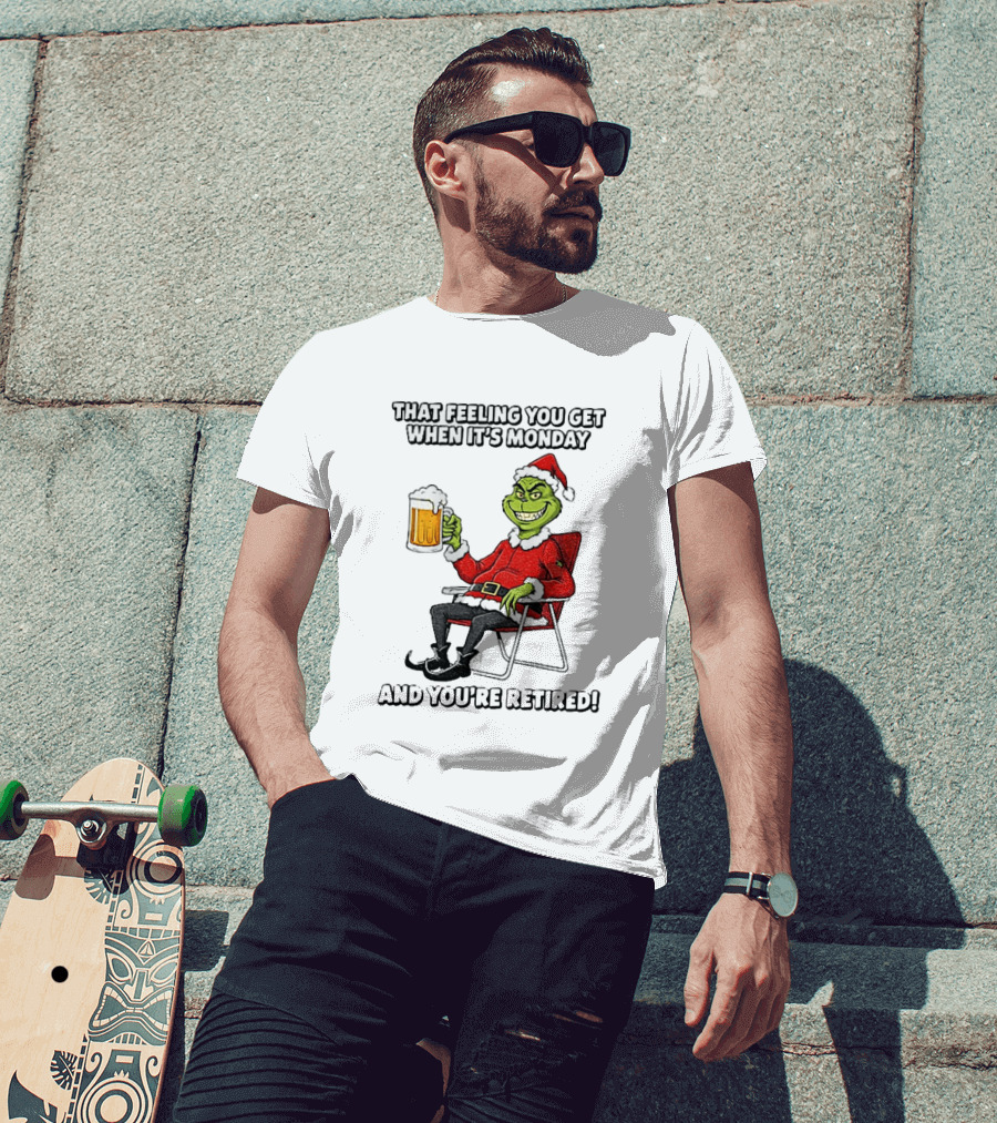 Grinch Santa Claus Enjoying Retirement On Mondays Christmas Humor T-Shirt