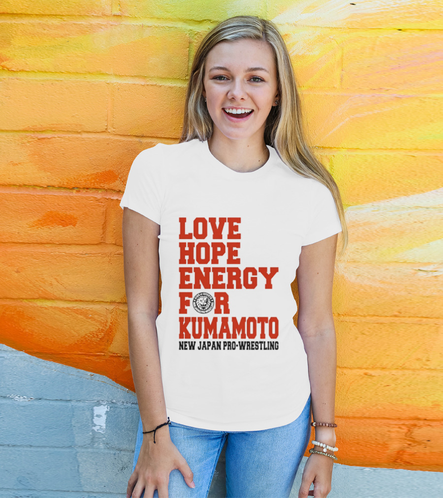 Love Hope Energy For Kumamoto New Japan Pro Wrestling T-Shirt