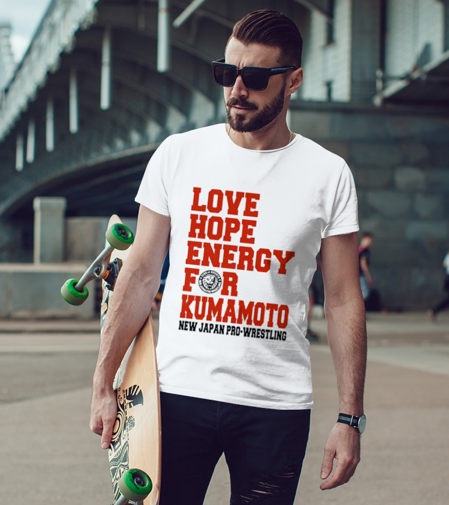 Love Hope Energy For Kumamoto New Japan Pro Wrestling T-Shirt