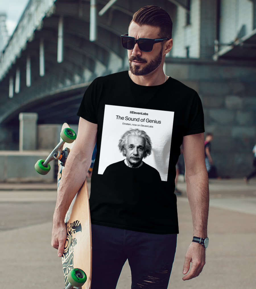 ElevenLabs The Sound Of Genius Einstein Now On ElevenLabs T-Shirt