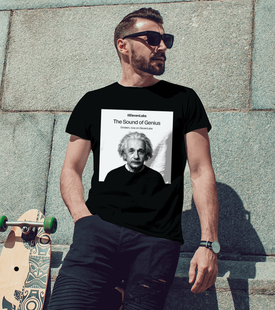 ElevenLabs The Sound Of Genius Einstein Now On ElevenLabs T-Shirt