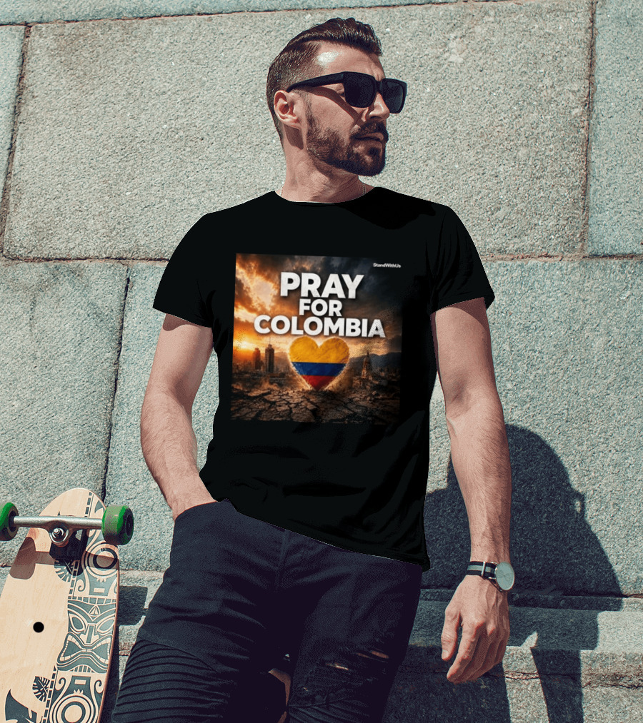 Pray For Colombia Heart StandWithUs T-Shirt