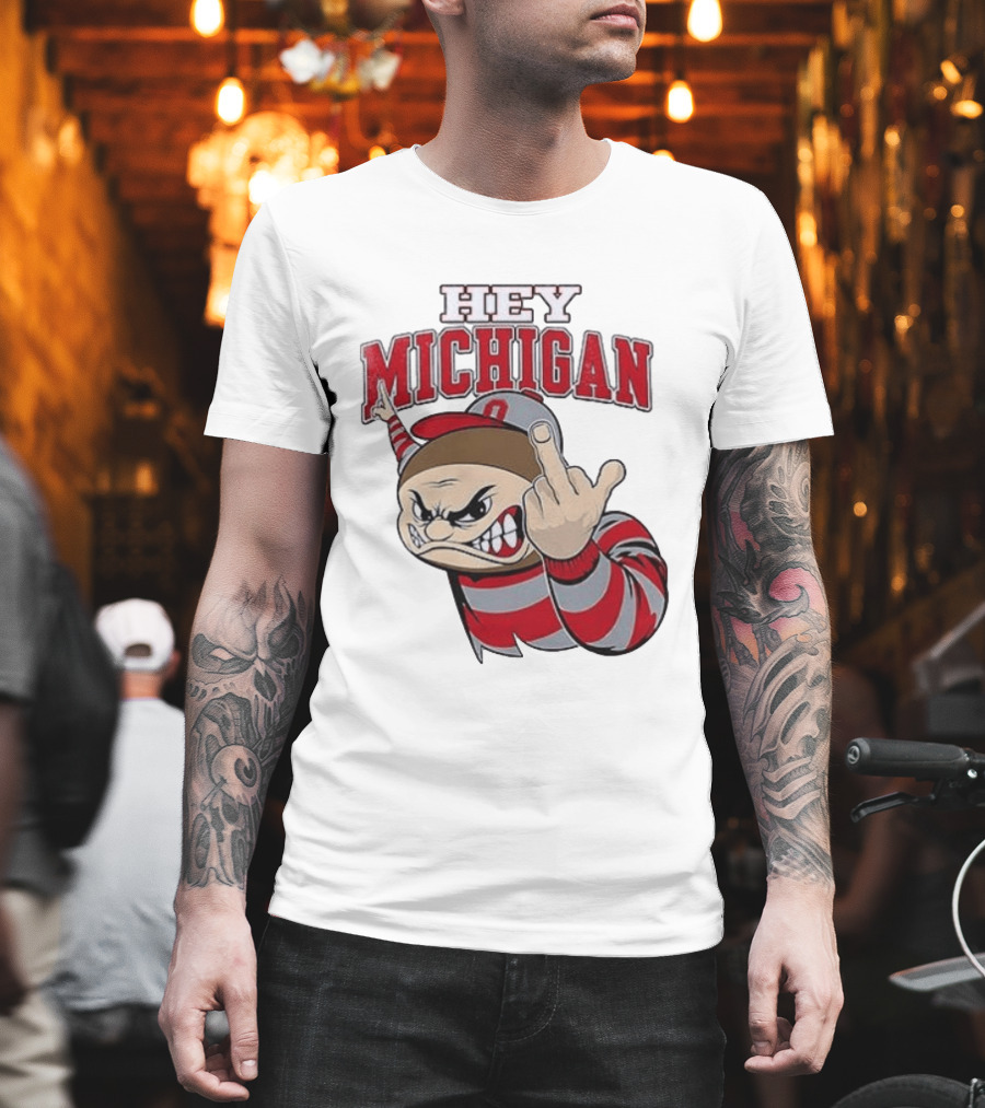 Ohio State Buckeyes Hey Michigan Middle Finger T-Shirt