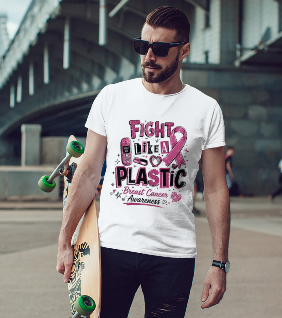 Fight Like A Plastic Breast Cancer Awareness Pink Ribbon T-Shirt