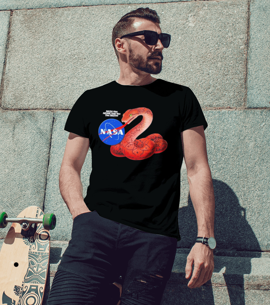 NASA Never Told You The Truth Snake Conspiracy T-Shirt