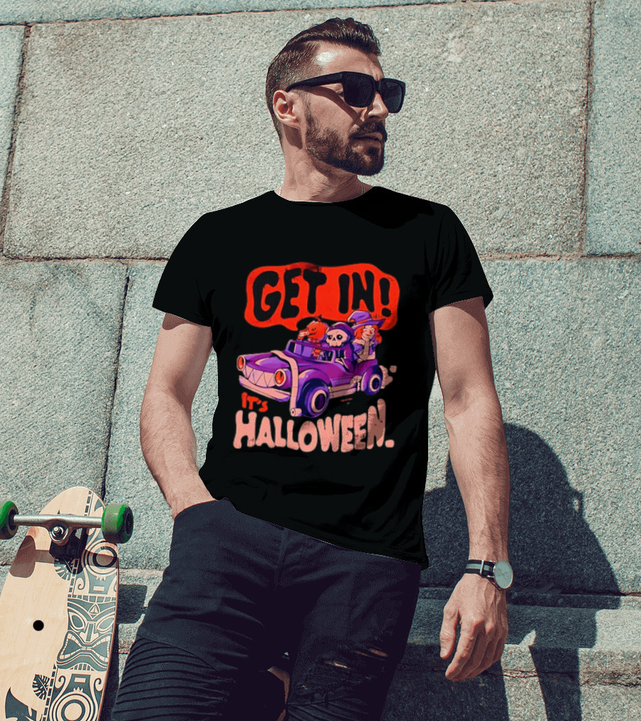 Get In It's Halloween Spooky Pumpkin Witch Car Fun T-Shirt