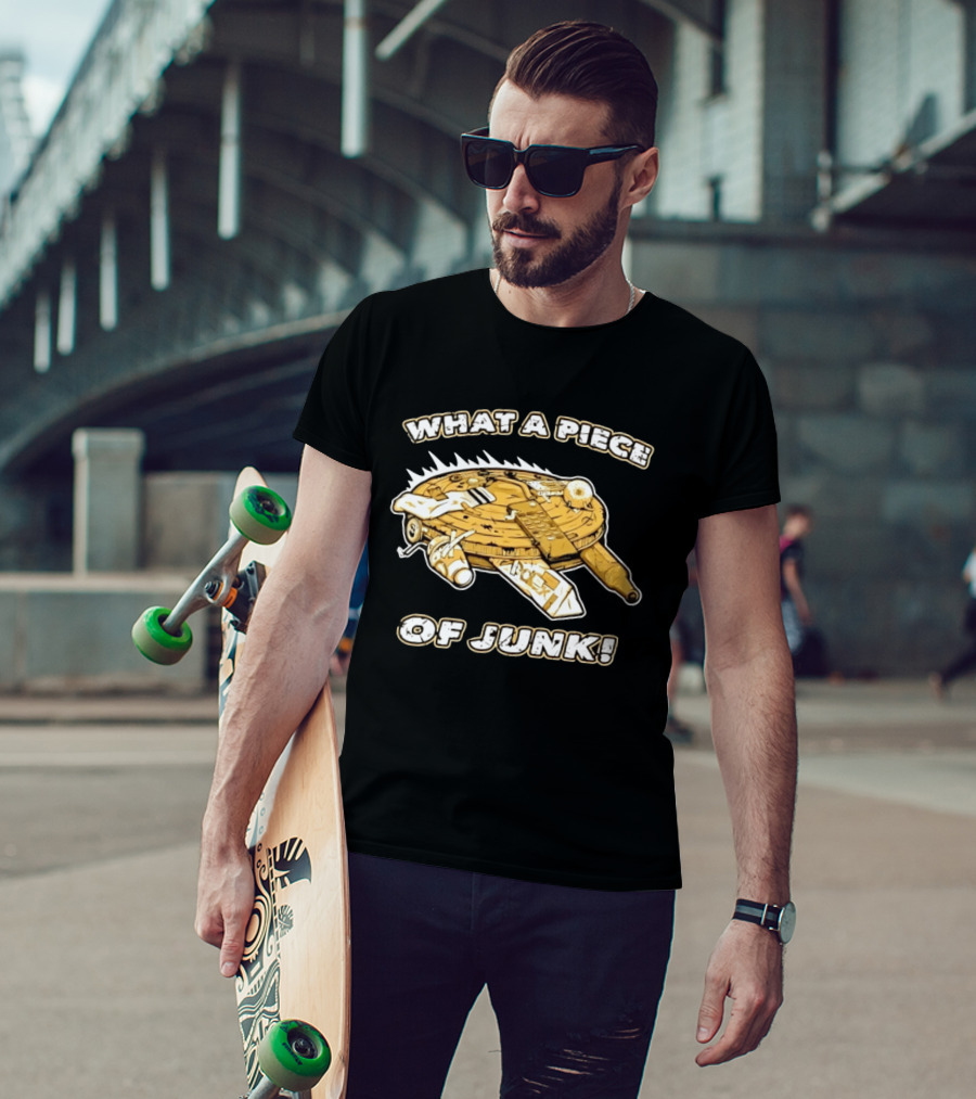 What A Piece Of Junk Trash Garbage T-Shirt