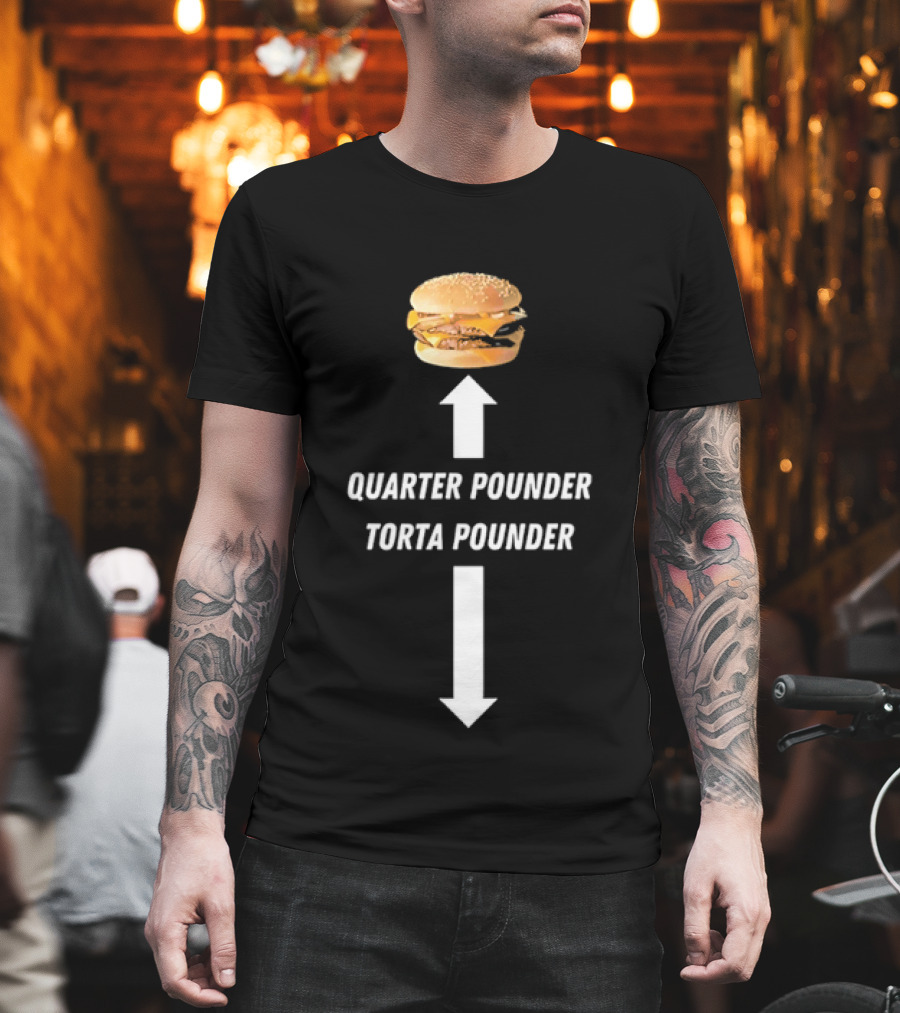 Quarter Pounder Torta Pounder Burger Fast Food T-Shirt