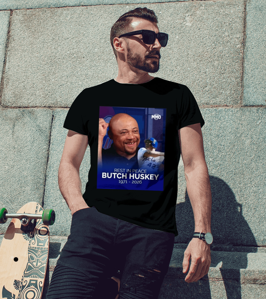 Rest In Peace Butch Huskey 1971 2026 Mets MMO T-Shirt