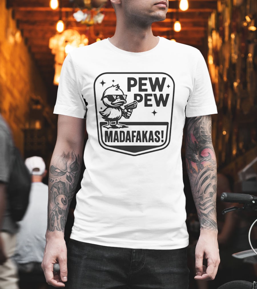 Pew Pew Madafakas Duck With Sunglasses T-Shirt