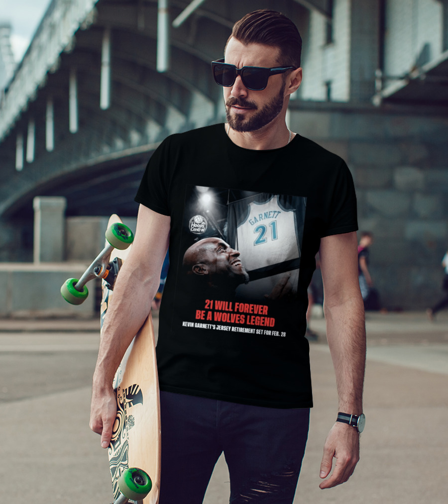 Kevin Garnett 21 Will Forever Be A Wolves Legend Jersey Retirement Feb 28 Hoops Central T-Shirt