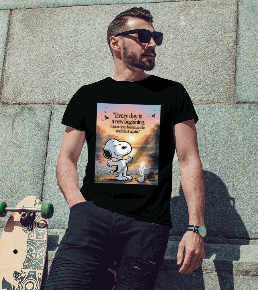 Every Day Is A New Beginning Snoopy Take A Deep Breath Smile And Start Again T-Shirt