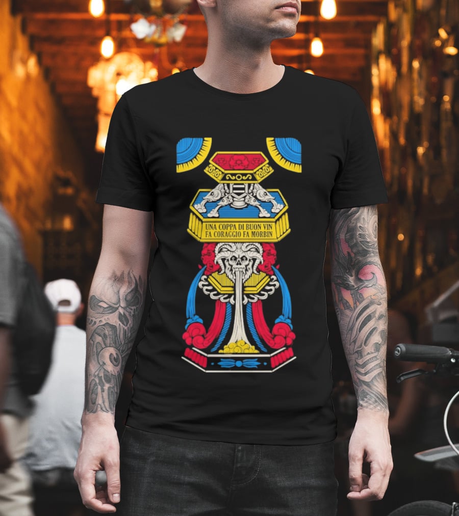 Una Coppa Di Buon Vin Fa Coraggio Fa Morbin Skull Tarot T-Shirt