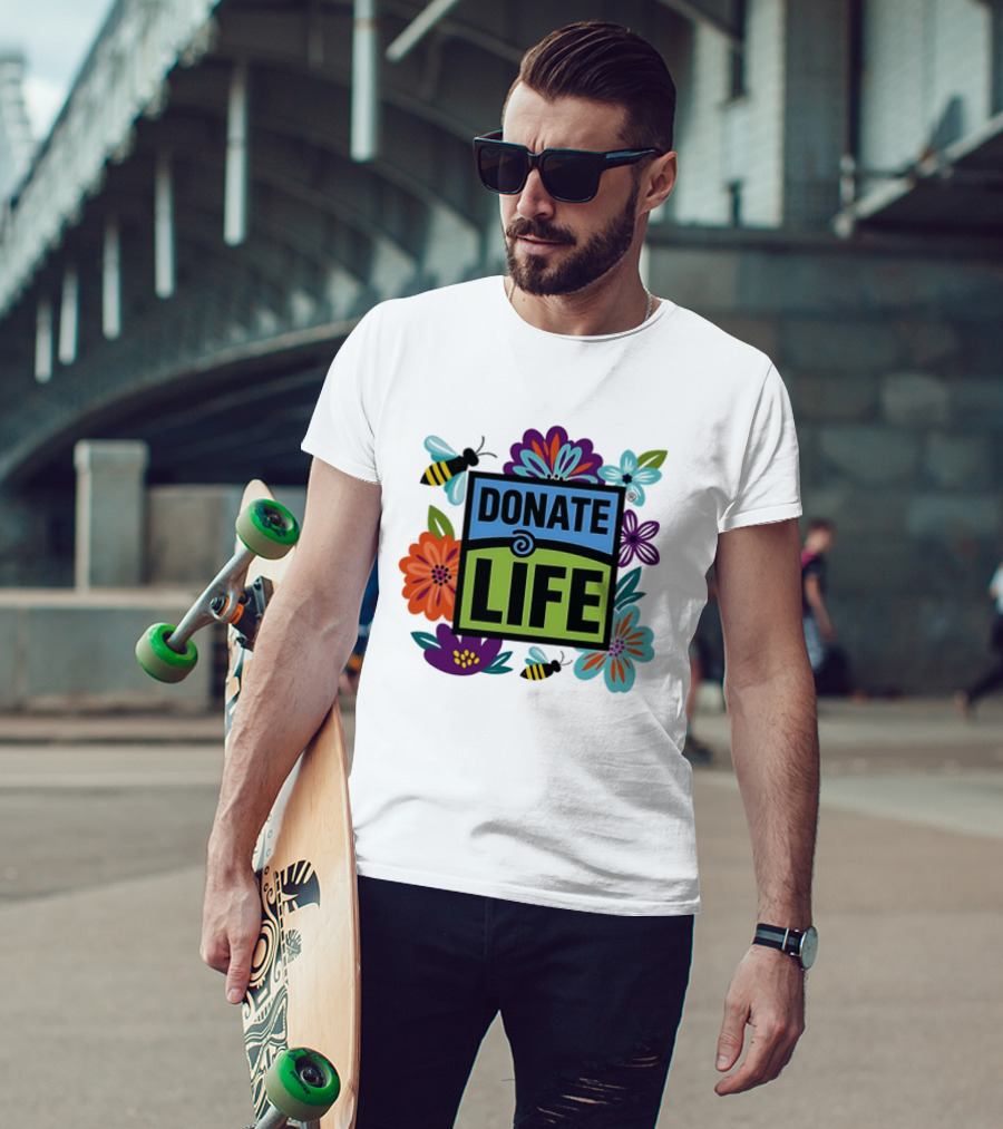 Donate Life Floral Bee Awareness Organ Donation Colorful Flowers T-Shirt