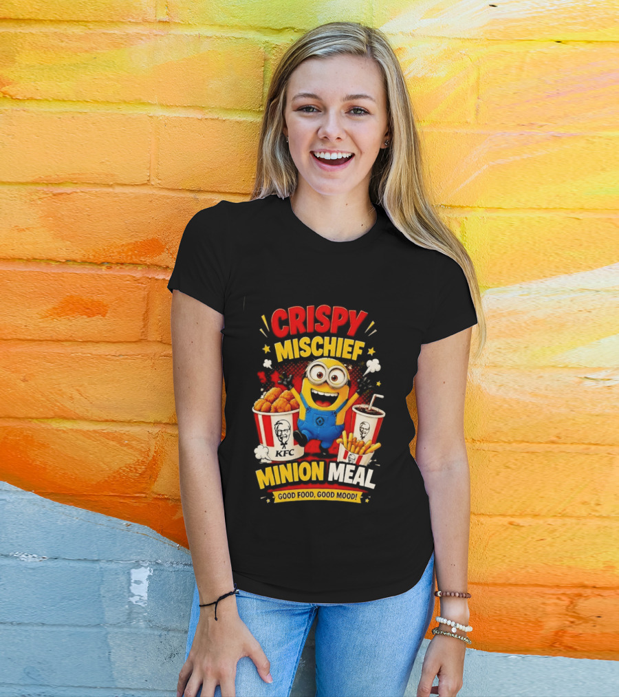 Crispy Mischief Minion Meal KFC Good Food Good Mood T-Shirt