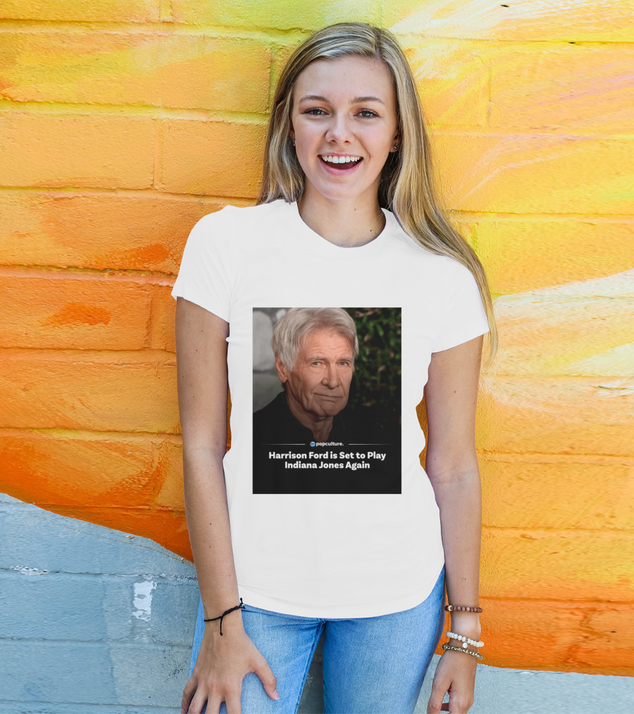 Harrison Ford Indiana Jones Return Announcement Popculture Update T-Shirt