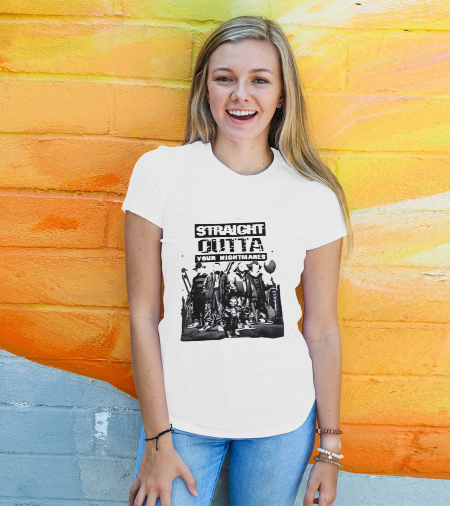 Straight Outta Your Nightmares Horror Movie Characters T-Shirt