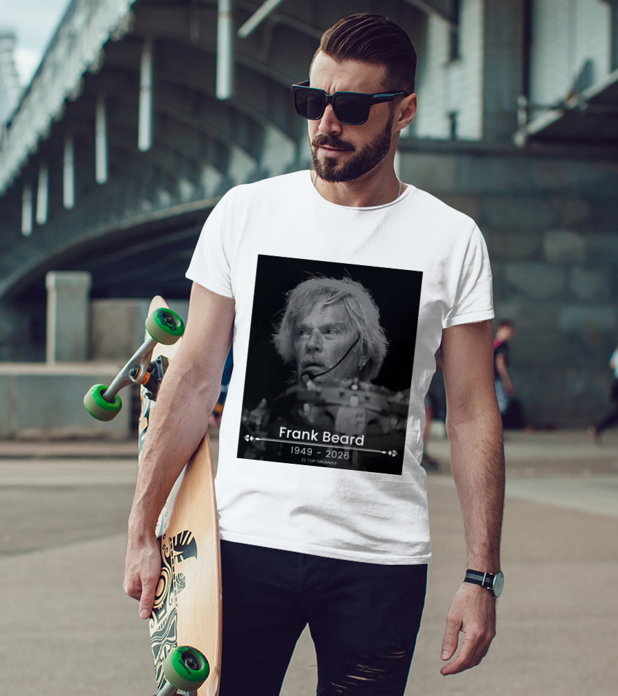 ZZ Top Drummer Frank Beard 1949 2026 Memoriam T-Shirt