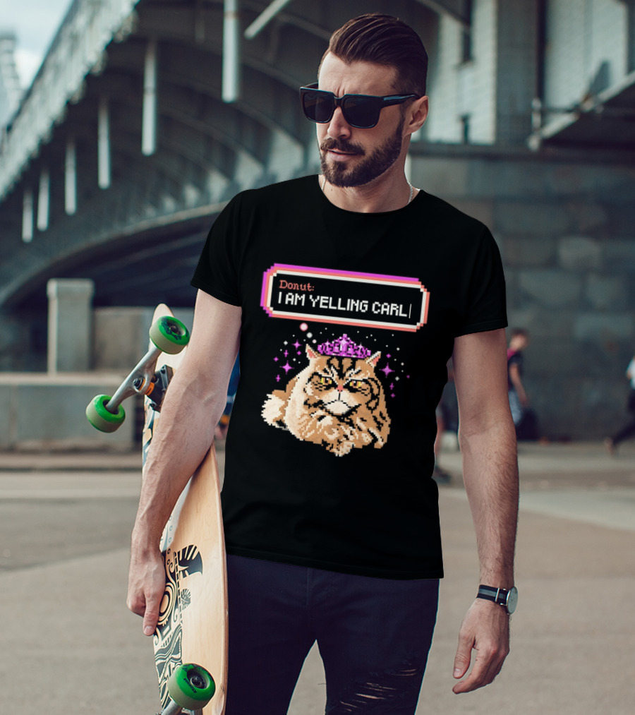 Donut The Cat I Am Yelling Carl Pixel Art Meme T-Shirt