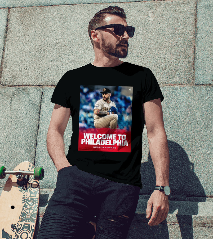 Welcome To Philadelphia Nestor Cortes San Diego Left Handed Pitcher T-Shirt