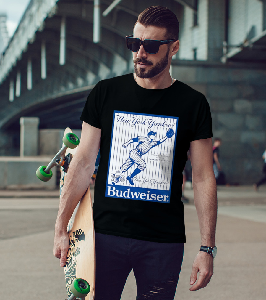 New York Yankees 150th Anniversary Budweiser Proudly Brewed For The Yankees Faithful T-Shirt