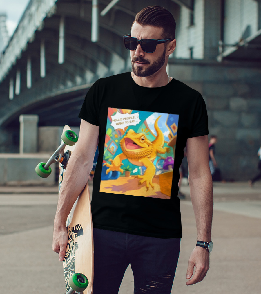 Bearded Dragon Hello People I Want To Eat Funny Lizard Cartoon T-Shirt