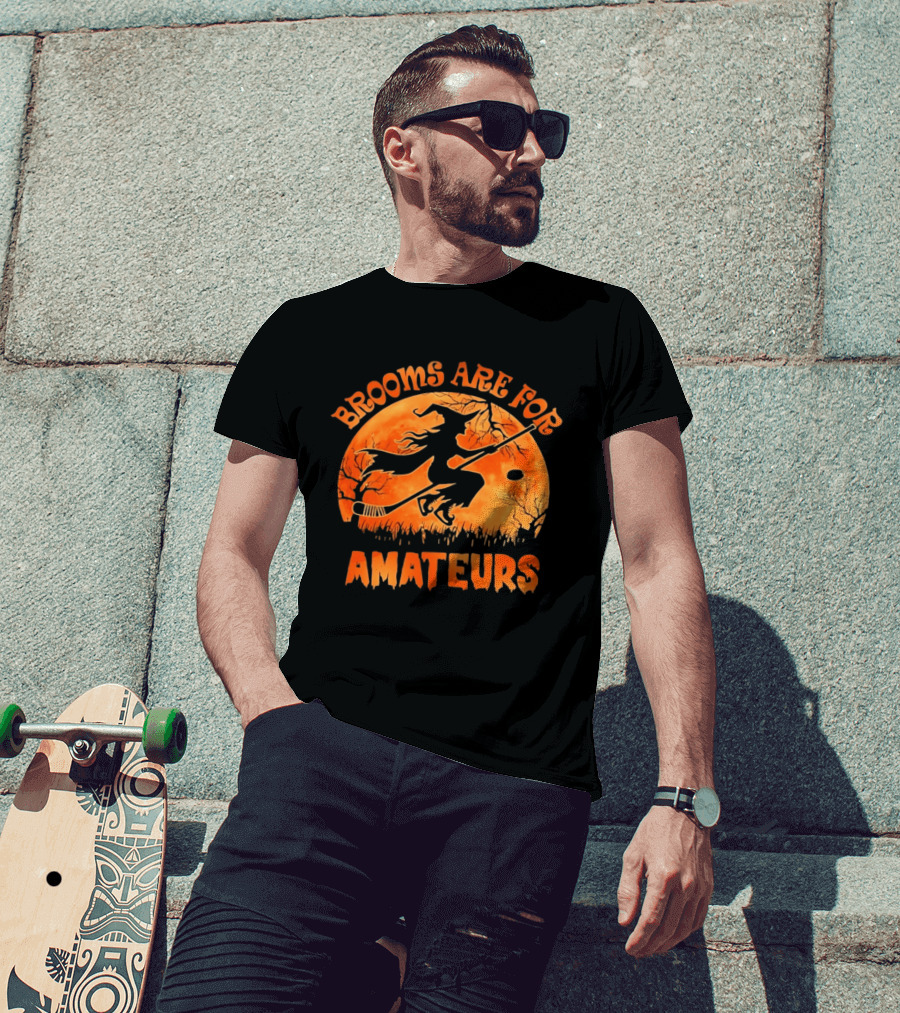 Brooms Are For Amateurs Hockey Witch Halloween T-Shirt