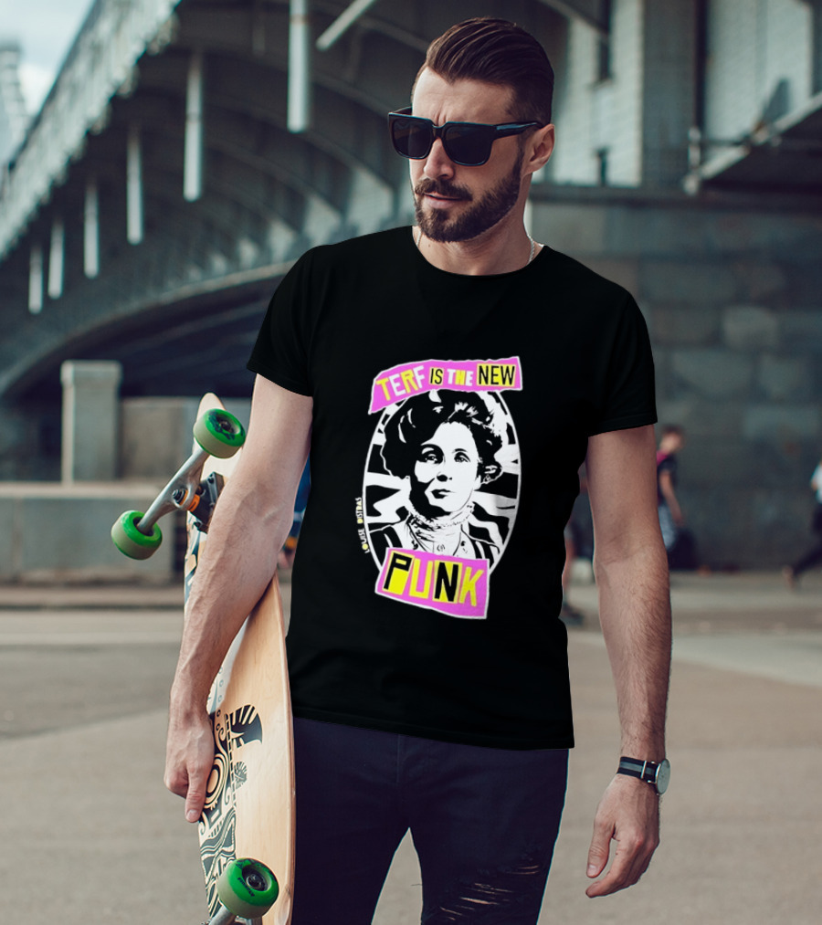 Louise Distras TERF Is The New Punk Political T-Shirt